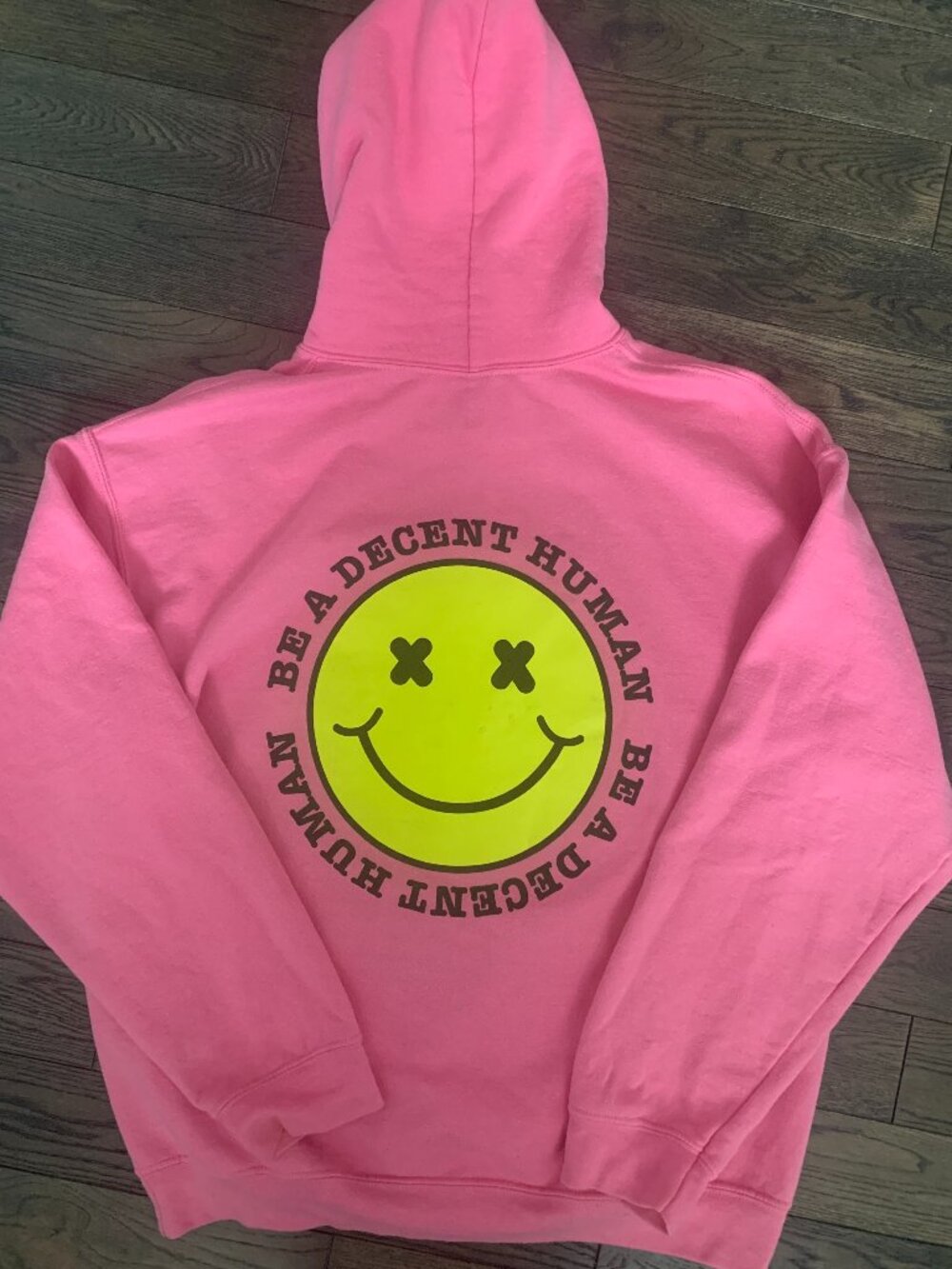 Be A Decent Human Pink Hoodie adult large